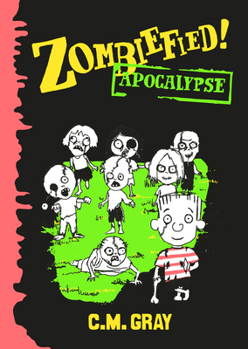 Paperback Zombiefied!: Apocalypse Book