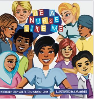 Paperback Be A Nurse Like Me Book