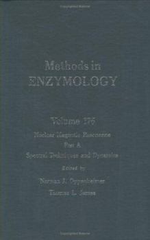 Hardcover Nuclear Magnetic Resonance, Part a: Special Techniques and Dynamics Volume 176 Book