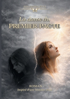 Paperback La danse du premier pacte: Elli [French] Book