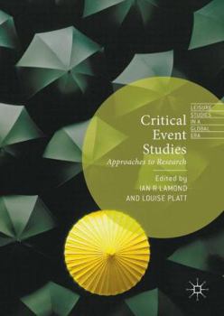 Hardcover Critical Event Studies: Approaches to Research Book