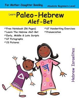 Paperback Learn Paleo Hebrew Alef-Bet (For Mother's & Daughters) Book