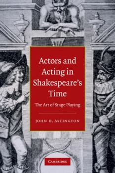 Paperback Actors and Acting in Shakespeare's Time Book