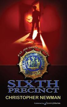 Sixth Precinct - Book #2 of the Lt. Joe Dante
