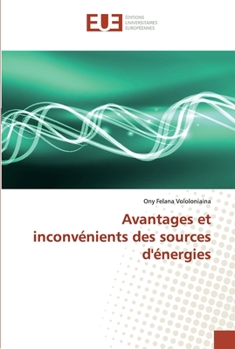 Paperback Avantages et inconvénients des sources d'énergies [French] Book