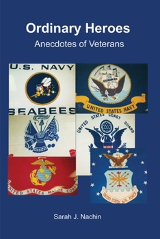 Paperback Ordinary Heroes: Anecdotes of Veterans Book