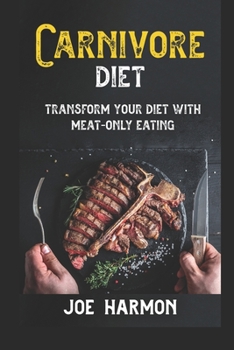 Paperback Carnivore Diet: Unlock weight loss success and master the carnivore diet Book