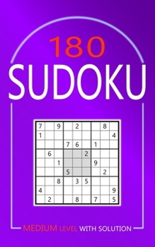 Paperback 180 Sudoku: Medium Level Puzzles With Solutions for Adults Book