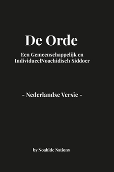 Hardcover De Orde: Een Gemeenschappelijk en Individueel Noachidisch Siddoer [Dutch] Book