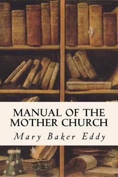 Paperback Manual of the Mother Church Book