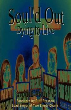 Paperback Soul'd Out - Dying to Live Book