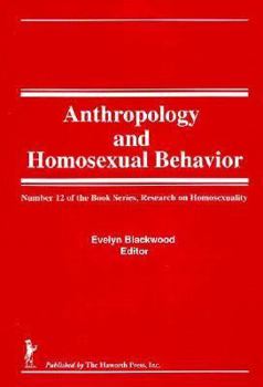 Paperback The Many Faces of Homosexuality: Anthropological Approaches to Homosexual Behavior Book