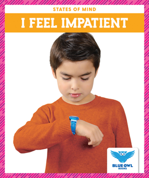Paperback I Feel Impatient Book