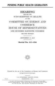Pending public health legislation