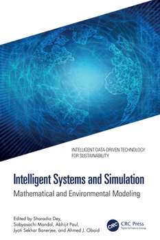 Hardcover Intelligent Systems and Simulation: Mathematical and Environmental Modeling Book