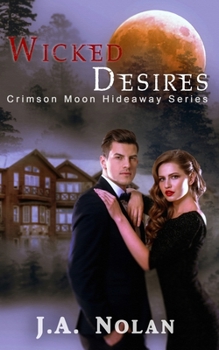 Paperback Crimson Moon Hideaway: Wicked Desires Book