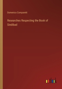 Paperback Researches Respecting the Book of Sindibad Book