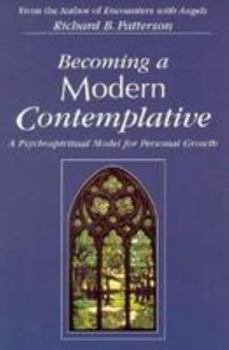 Paperback Becoming a Modern Contemplative: A Psychospiritual Model for Spiritual Growth Book