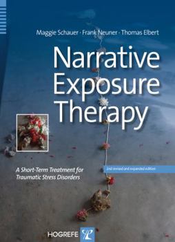 Paperback Narrative Exposure Therapy: A Short-Term Treatment for Traumatic Stress Disorders Book