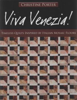 Paperback Viva Venezia!-Print-on-Demand-Edition: Timeless Quilts Inspired by Italian Mosaic Floors Book