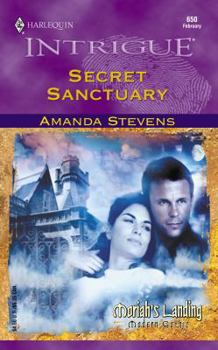 Secret Sanctuary (Moriah's Landing, Book 1) (Harlequin Intrigue Series #650) - Book #1 of the Moriah's Landing