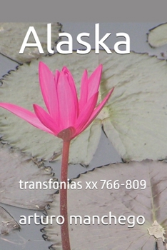 Paperback Alaska: transfonias xx 766-809 [Spanish] Book