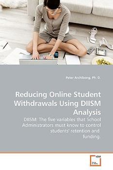 Paperback Reducing Online Student Withdrawals Using DIISM Analysis Book