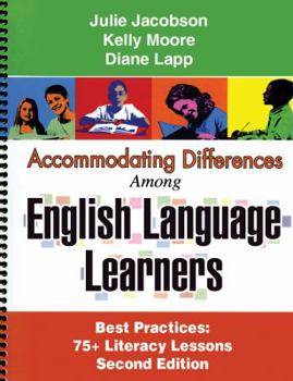 Spiral-bound Accommodating Differences Among English Language Learners: Best Practices: 75+ Literacy Lessons Book