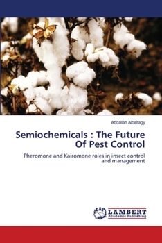 Paperback Semiochemicals: The Future Of Pest Control Book