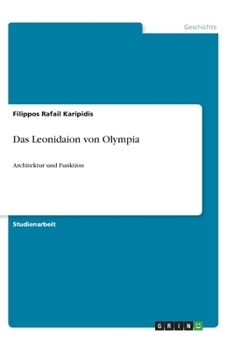 Paperback Das Leonidaion von Olympia: Architektur und Funktion [German] Book