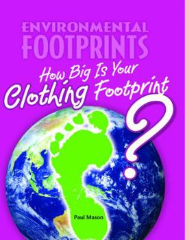 Library Binding How Big Is Your Clothing Footprint? Book