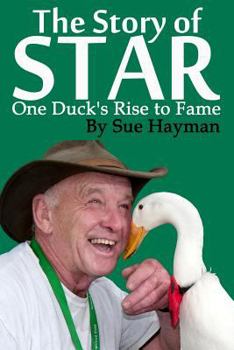 Paperback The Story of Star: One Duck's Rise to Fame Book