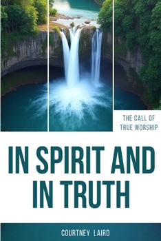 Paperback In Spirit And In Truth Book