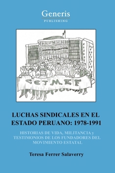 Paperback Luchas Sindicales En El Estado Peruano: 1978-1991 [Spanish] Book