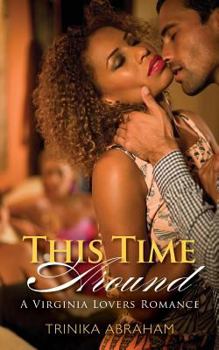 Paperback This Time Around: A Virginia Lovers Romance Book