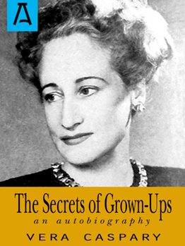 Paperback The Secrets of Grown-Ups: An Autobiography Book