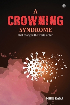 Paperback A Crowning Syndrome: that changed the world order Book