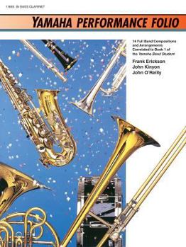 Paperback Yamaha Performance Folio: B-Flat Bass Clarinet (Yamaha Band Method) Book