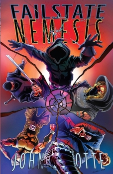 Failstate: Nemesis - Book #3 of the Failstate