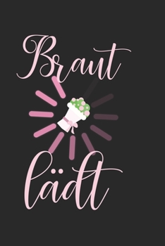 Paperback Bride loads: diary, notebook, book 100 lined pages in softcover for everything you want to write down and not forget Book