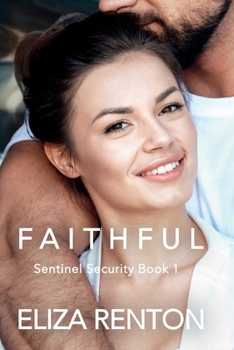 Paperback Faithful (Sentinel Security London Book 1) Large Print Edition Book
