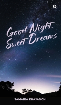 Hardcover Good Night, Sweet Dreams Book
