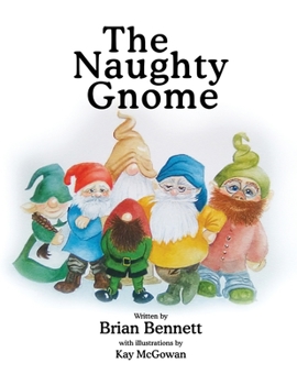 Paperback The Naughty Gnome Book