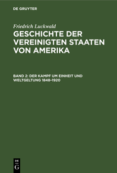 Hardcover Der Kampf Um Einheit Und Weltgeltung 1848-1920 [German] Book