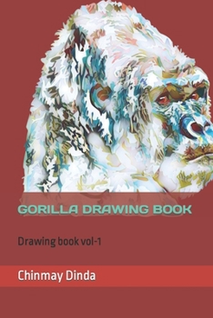 Paperback Gorilla Drawing Book: Drawing book vol-1 Book