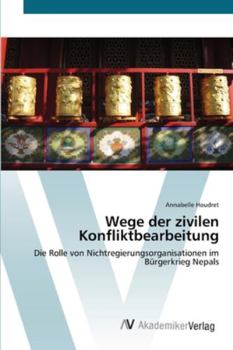 Paperback Wege der zivilen Konfliktbearbeitung [German] Book