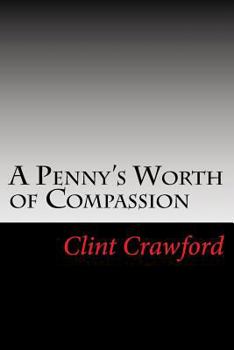 Paperback A Penny's Worth of Compassion Book