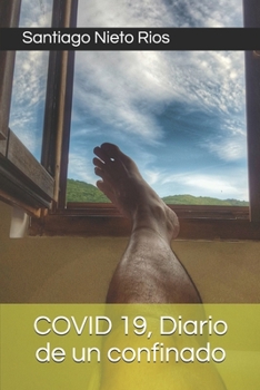 Paperback COVID 19, Diario de un confinado [Spanish] Book