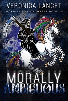 Paperback Morally Ambiguous Book
