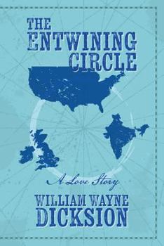 Paperback The Entwining Circle: A Love Story Book